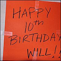 Will Turns Ten!